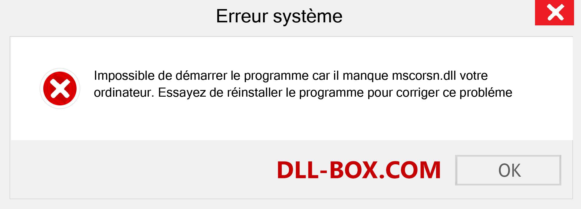 Le fichier mscorsn.dll est manquant ?. Télécharger pour Windows 7, 8, 10 - Correction de l'erreur manquante mscorsn dll sur Windows, photos, images